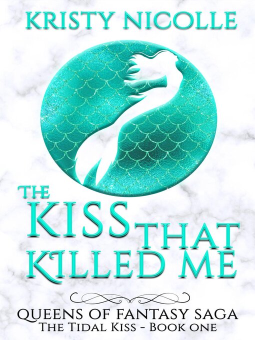 Title details for The Kiss That Killed Me by Kristy Nicolle - Available